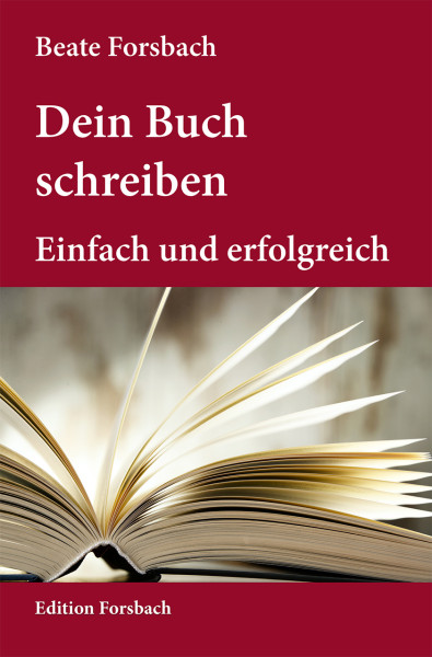Dein Buch schreiben - Einfach und erfolgreich