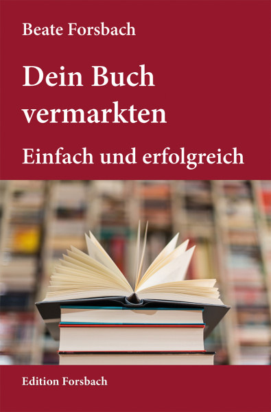Dein Buch vermarkten - Einfach und erfolgreich