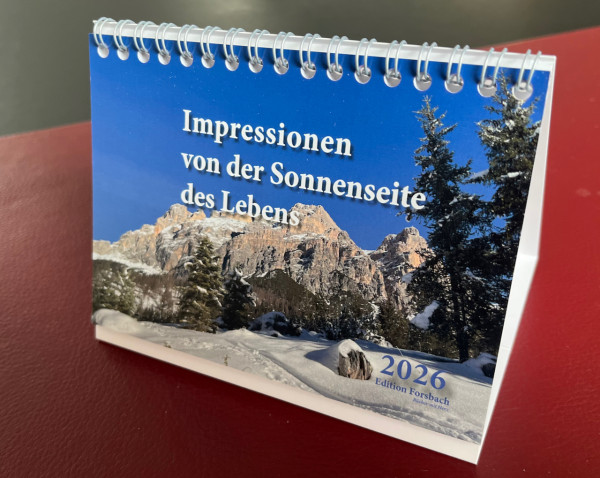 Impressionen von der Sonnenseite des Lebens – Tischkalender 2026
