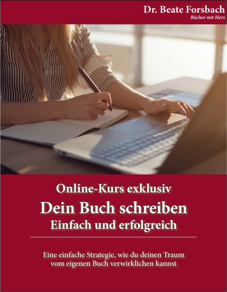 Online-Kurs exklusiv: Dein Buch schreiben - Einfach und erfolgreich