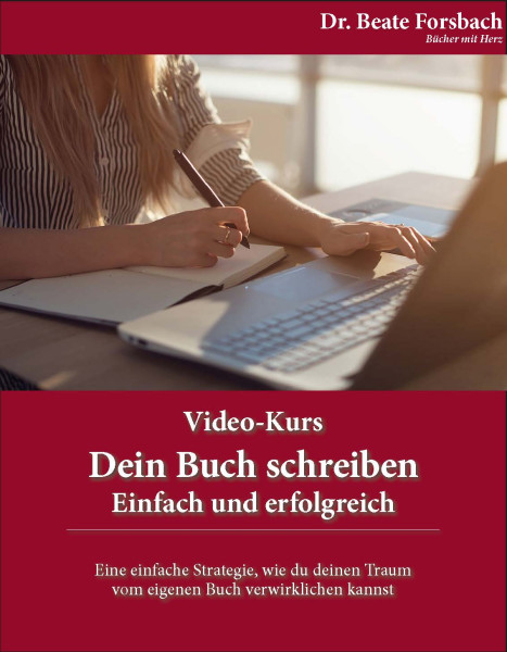 Zum Jubiläum: Video-Kurs: Dein Buch schreiben - Einfach und erfolgreich