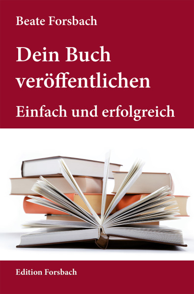 Dein Buch veröffentlichen - Einfach und erfolgreich