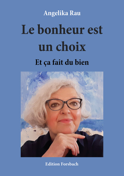 Le Bonheur est un choix. Et ça fait du bien